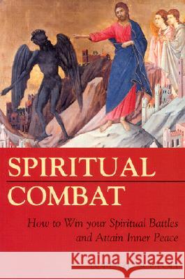 Spiritual Combat Scupoli, Lorenzo 9781928832508 Sophia Institute Press