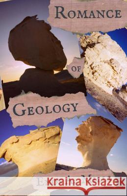 Romance of Geology Enos A. Mills 9781928878469