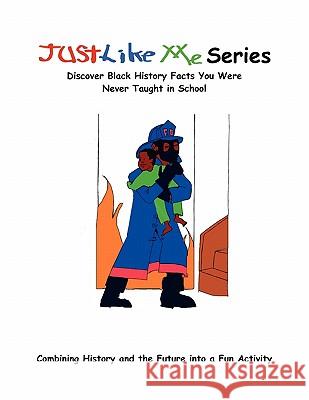Just Like Me Series Yaba Baker, Leslie Quill, Anne Marie Oldham 9781928889045