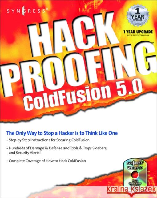 Hack Proofing ColdFusion Syngress 9781928994770 Syngress Media,U.S.