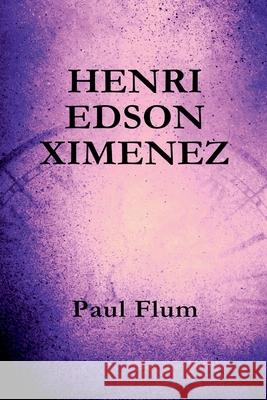 Henri Edson Ximenez Paul Flum 9781929096152