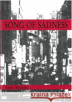 Song of Sadness: Volume 47 Endô, Shûsaku 9781929280216