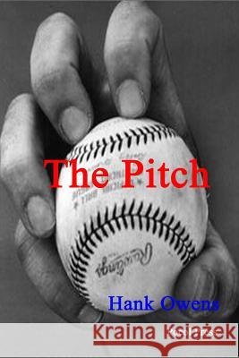 The Pitch Hank Owens 9781929763474