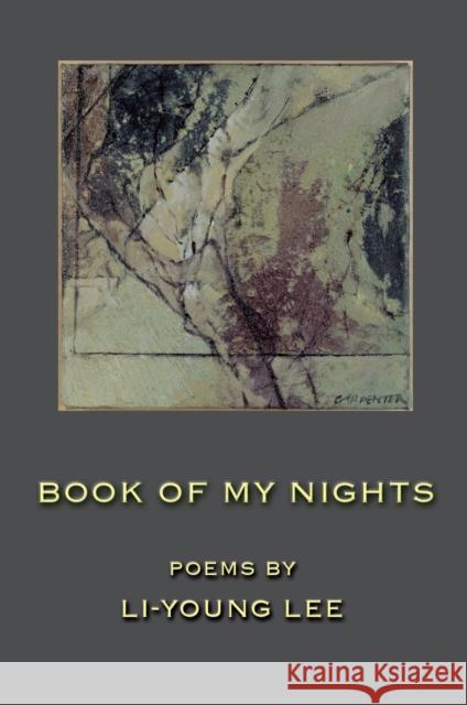 Book of My Nights Li-Young Lee 9781929918089 BOA Editions