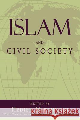 Islam and Civil Society Hedieh Mirahmadi Shaykh Muhammad Hisham Kabbani 9781930409309 Worde (World Org for Resource Development & E