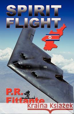 Spirit Flight P. R. Fittante 9781930486423 Salvo Press