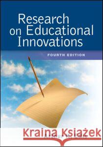 Research on Educational Innovations Arthur K. Ellis 9781930556966