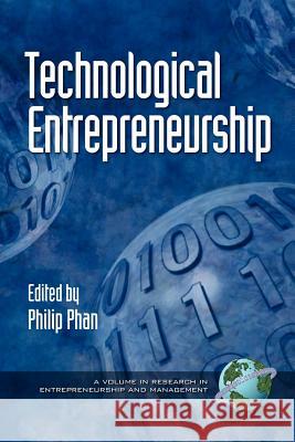 Technological Entrepreneurship (PB) Phan, Philip 9781930608801