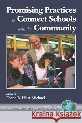 Promising Practices to Connect Schools with the Community (PB) Robinson, Eddie Jacqui 9781930608962 Information Age Publishing