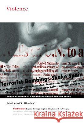 Violence  9781930618510 School of American Research Press,U.S.