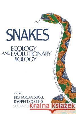 Snakes: Ecology and Evolutionary Biology Seigel, Richard A. 9781930665156 Blackburn Press