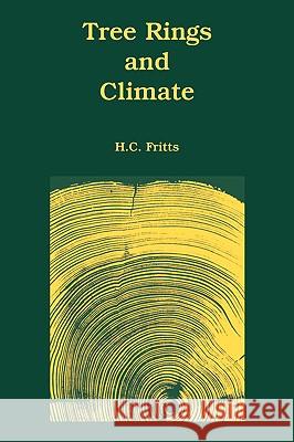 Tree Rings and Climate Harold C. Fritts H. C. Fritts 9781930665392 Blackburn Press