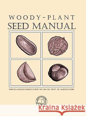 Woody-Plant Seed Manual United States 9781930665637 Blackburn Press
