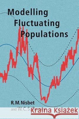 Modelling Fluctuating Populations R. M. Nisbet 9781930665903 Blackburn Press