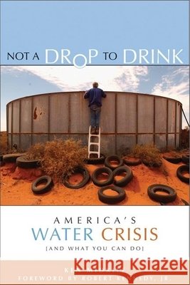Not a Drop to Drink Ken Midkiff Robert F., Jr. Kennedy 9781930722682 New World Library