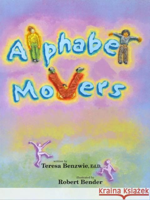 Alphabet Movers  9781930798083 Temple University Press,U.S.