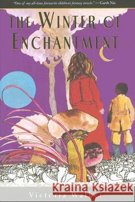 The Winter of Enchantment Victoria Walker 9781930900332