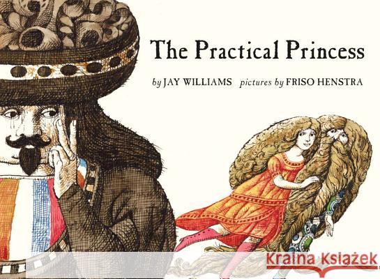 The Practical Princess Jay Williams Friso Henstra 9781930900905 Purple House Press