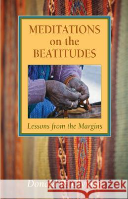 Meditations on the Beatitudes: Lessons from the Margins Clymer, Donald R. 9781931038850