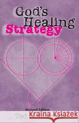 God's Healing Strategy, Revised Edition: An Introduction to the Bible's Main Themes Grimsrud, Ted 9781931038881 Pandora Press U. S.