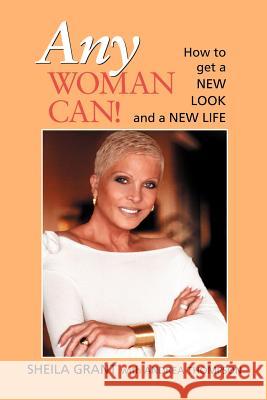 Any Woman Can! Sheila Grant Thomspon Andrea 9781931044332