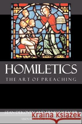 Homiletics Stan DeKoven 9781931178778