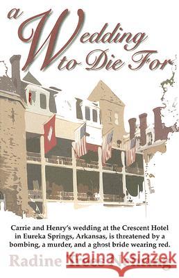 A Wedding to Die For Radine Trees Nehring 9781931206013
