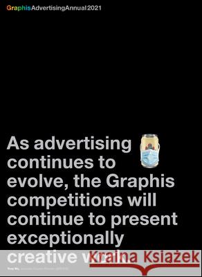 Graphis Advertising Annual 2021 B. Martin Pedersen 9781931241953 Graphis, Inc.