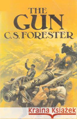 The Gun C. S. Forester 9781931313254 Simon Publications