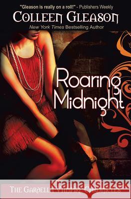 Roaring Midnight Colleen Gleason 9781931419215 Avid Press, LLC