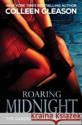 Roaring Midnight: Macey Book 1 Colleen Gleason 9781931419826