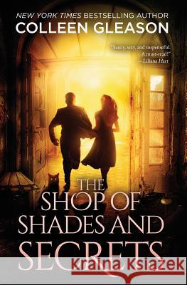 The Shop of Shades and Secrets Colleen G. Gleason 9781931419932 Avid Press, LLC