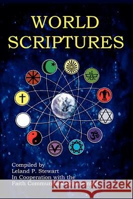 World Scriptures (2nd Edition) Leland P. Stewart 9781931475327