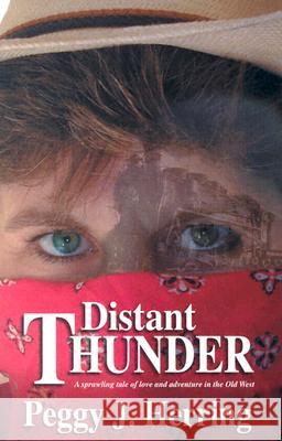 Distant Thunder Peggy J. Herring 9781931513289 Bella Books