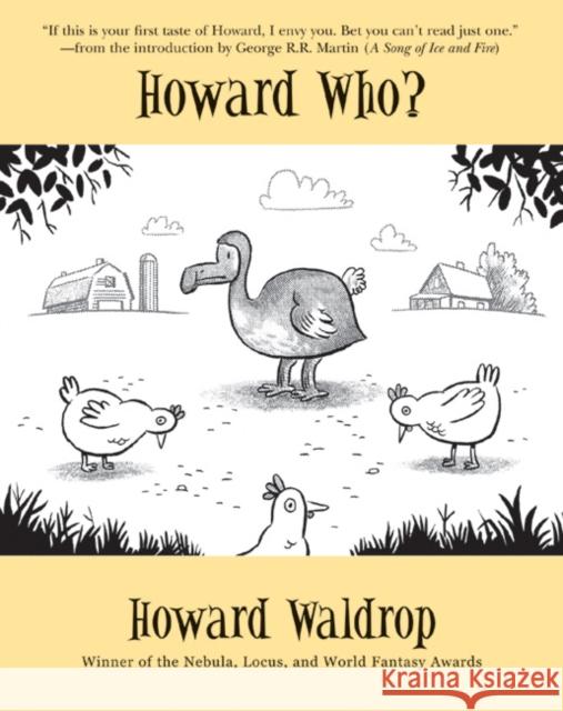 Howard Who?: Stories Waldrop, Howard 9781931520188 Small Beer Press