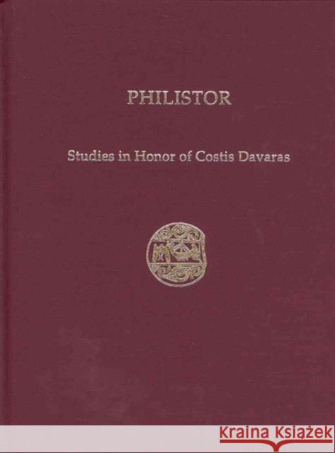 PHILISTOR : Studies in Honor of Costis Davaras Philip Betancourt Eleni Mantzourani 9781931534659