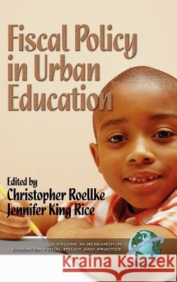 Fiscal Policy in Urban Education (Hc) Davenport, Don King 9781931576154 Information Age Publishing