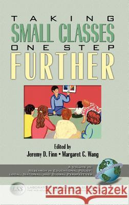 Taking Small Classes One Step Further (Hc) Finn, Jeremy D. 9781931576611 Information Age Publishing