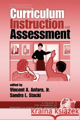 Middle School Curriculum Instruction and Assessment (PB) Bucki, Lisa L. 9781931576765 Information Age Publishing