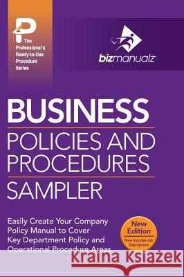 Business Policies and Procedures Sampler Inc Bizmanualz   9781931591140 Bizmanualz, Inc.