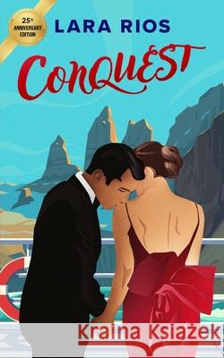 Conquest Lara Rios 9781931627153 Wise Writer Publishing