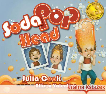 Soda Pop Head Julia Cook Allison Valentine 9781931636773 National Center for Youth Issues