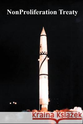 Nonproliferation Treaty: Hearings Before the Committee on Foreign Relations United States Senate Ninetieth Congress Second Session on Executive Government Reprints Press 9781931641944 Government Reprints Press