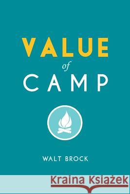 Value of Camp Walt Brock 9781931787307 Iron Sharpeneth Iron Publications