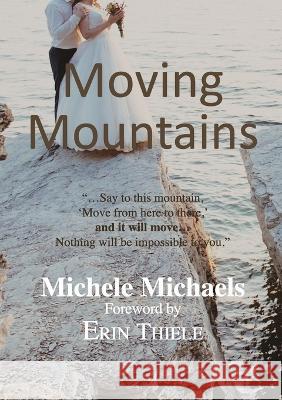 Moving Mountains Erin Thiele   9781931800198