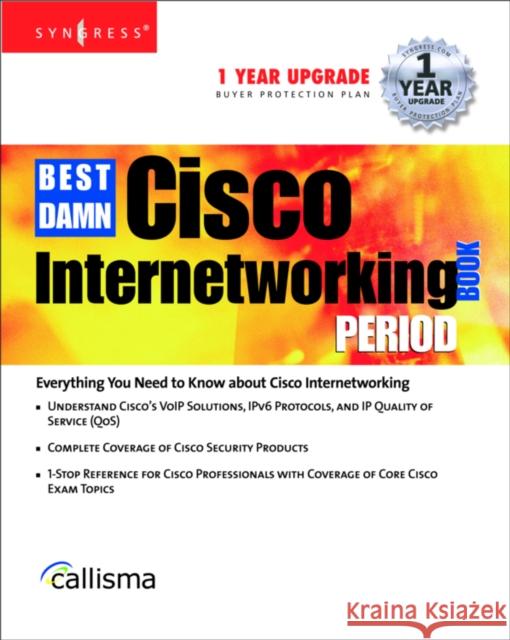 Best Damn Cisco Internetworking Book Period Syngress 9781931836913 Syngress Publishing