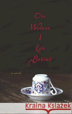 The Woman I Left Behind Kim Jensen 9781931896221