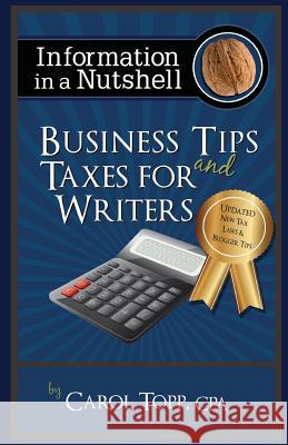 Business Tips and Taxes For Writers Topp, Carol 9781931941334 Media Angels, Incorporated