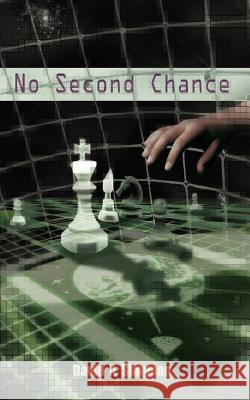 No Second Chance David A. Simpson 9781932077186 New Generation Publishing