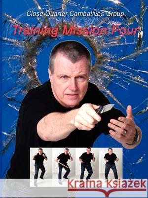 Training Mission Four W. Hock Hochheim Margaret Jane Eden  9781932113563